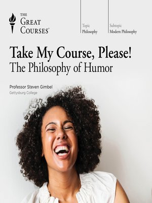 cover image of Take My Course, Please! The Philosophy of Humor